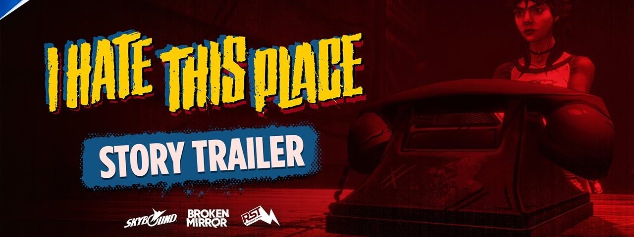 I Hate This Place – Story and New Release Date Trailer | PS5 Games
