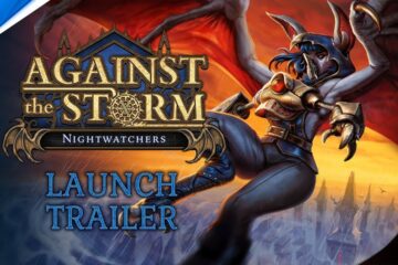 Against the Storm – Nightwatchers – Launch Trailer | PS5 & PS4 Games